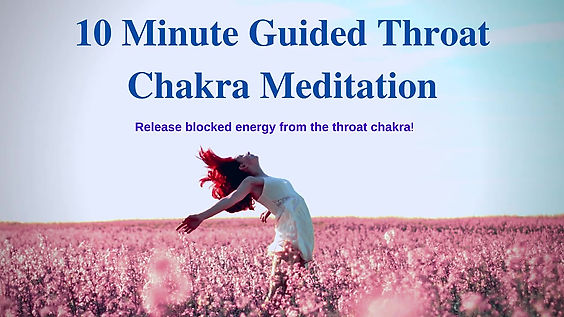 10 Minute guided throat chakra meditation - release blocked energy from your throat chakra!